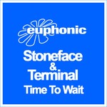 cover: Stoneface & Terminal - Time To Wait