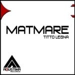 cover: Titto Legna - Matmare