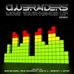 cover: Clubraiders - Move Your Hands Up (Again)