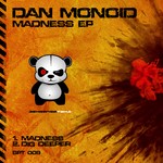 cover: Dan Monoid - Madness EP