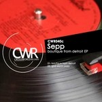 cover: Sepp - Boutique From Detroit EP