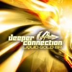 cover: Deeper Connection - Liquid Gold EP