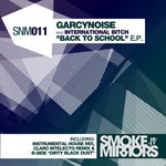 cover: International Bitch|Garcynoise - Back To School EP