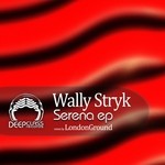 cover: Wally Stryk - Serena EP