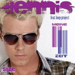 cover: Dennis|Loop Project - Meine Zeit