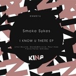 cover: Smoke Sykes - I Know U There EP