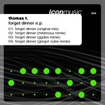 cover: Thomas T - Forget Dinner EP