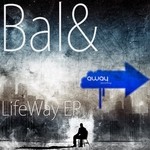 cover: Bal& - LifeWay EP