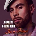 cover: Joey Fever - In A Fever