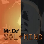 cover: Mr De - Sol+Mind