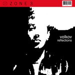 cover: Volkov - Zone 3: Reflections EP