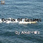 cover: DJ Andrewz - Ocean Of Dreams