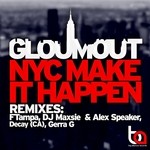 cover: Gloumout - NYC Make It Happen