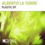 cover: Alberto La Torre - Plastic EP