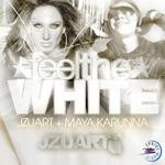 cover: J Zuart & Maya Karunna - Feel The White