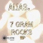 cover: Alias - 7 Gram Rocks