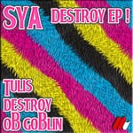 cover: Sya - Destroy EP