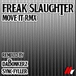 cover: Freak Slaughter - Move It (remixes)