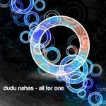 cover: Dudu Nahas - All For One (remixes) Vol 1