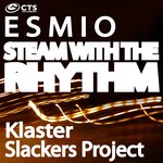 cover: Esmio - Steam With The Rhythm