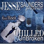 cover: Saunders, Jesse|Various - Chilled & UnBroken (Vol Too)