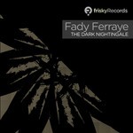 cover: Fady Ferraye - The Dark Nightingale