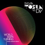 cover: Tosun, Sylvia|Dv - World Keeps Turning