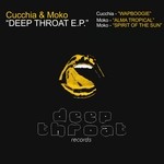 cover: Cucchia & Moko - Deep Throat EP