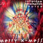 cover: Rotterdam Termination Source - Merry X Mess