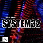 cover: Uppermost - System32 EP