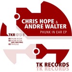 cover: Chris Hope & Andre Walter - Phunk In Ear EP