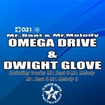 cover: Omega Drive & Dwight Glove - Mr Beat & Mr Melody EP