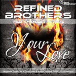 cover: Chandler Pereira|Refined Brothers - Your Love