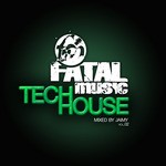 cover: Jaimy|Various - Fatal Music Tech House Vol 02 (unmixed tracks)