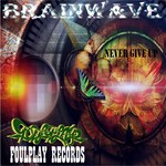 cover: Brain Wave - Never Give Up