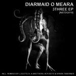 cover: Diarmaid O Meara - 3Three EP