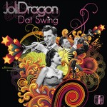 cover: Joli Dragon - Dat Swing