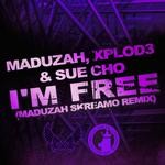 cover: Maduzah & Sue Cho & Xplod3 - I'm Free