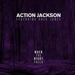 cover: Action Jackson|Oreo Jones - Rad Summer Presents: When The Night Falls