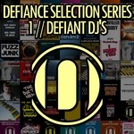 cover: Various - Defiance Selection Series 1: Defiant DJs