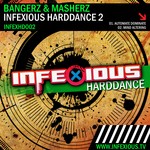 cover: Bangerz & Masherz - Infexious Harddance 2