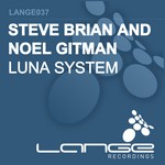 cover: Brian, Steve|Noel Gitman - Luna System