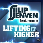 cover: Filip Jenven|Max C - Lifting It Higher