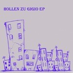 cover: Hollen - Zu Gigio EP