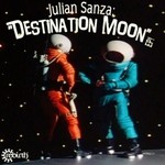 cover: Julian Sanza - Destination Moon EP