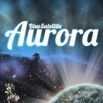 cover: Blue Satellite - Aurora EP