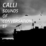 cover: Calli - Sounds Of Conversation EP