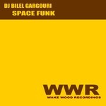 cover: Dj Bilel Gargouri - Space Funk