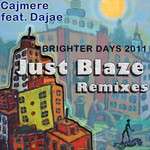 cover: Cajmere|Dajae - Brighter Days 2011 (Just Blaze remixes)