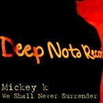 cover: Mickey K - We Shall Never Surrender